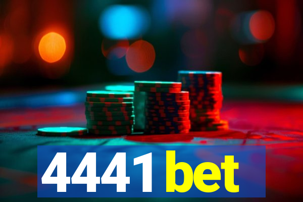 4441 bet